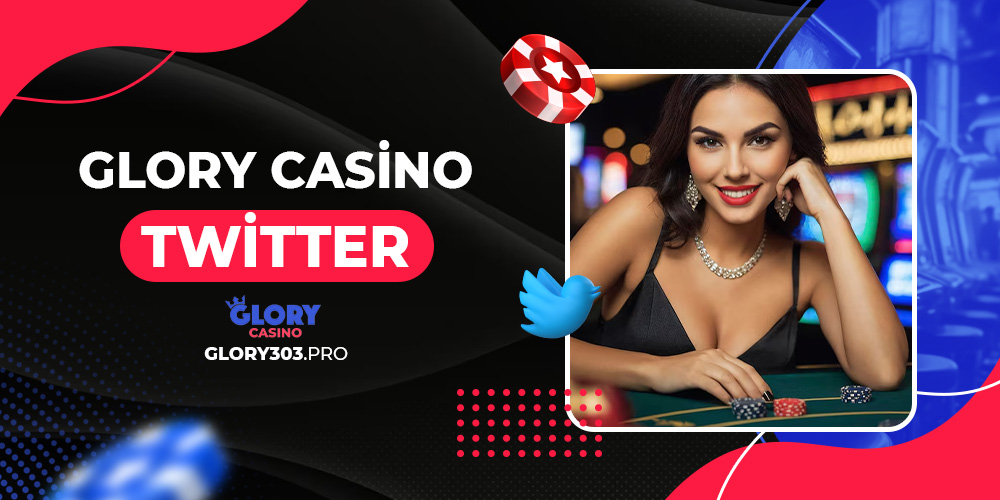 Glory Casino Twitter